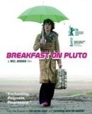 Breakfast on Pluto / Snídaně na Plutu  (2005)