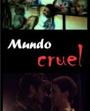 Mundo cruel  (2016)