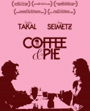 Coffee &amp; Pie / Kafe a koláček  (2011)