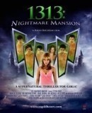 1313: Nightmare Mansion / A Dream Withim A Dream  (2010)