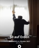 So auf Erden  (2017)