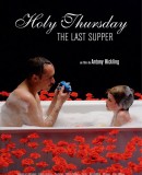 Holy Thursday (The Last Supper)  (2013)