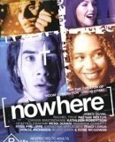 Nowhere / Zkurvená nuda  (1997)