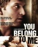 You Belong to Me  (2007)