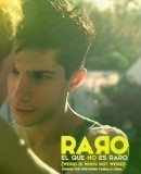 Raro el que no es raro  (2015)