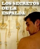 Los secretos de la espalda  (2010)