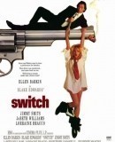 Switch / Proměna  (1991)