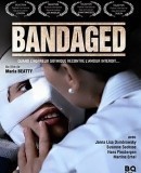 Bandaged  (2009)