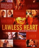 Lawless Heart / Neposlušné srdce  (2001)