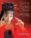 Some Prefer Cake  (1998)
