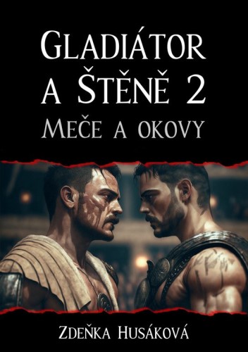 Gladiátor a Štěně 2