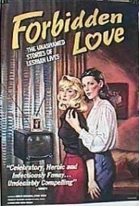 Forbidden Love: The Unashamed Stories of Lesbian Lives  (1992)