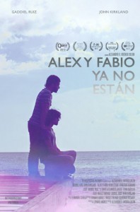 Alex y Fabio Ya No Están / Alex and Fabio are No Longer Here  (2013)