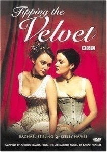 Tipping the Velvet / Na špičce jazyka  (2002)