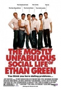 The Mostly Unfabulous Social Life of Ethan Green / Neuvěřitelný život Ethana Greena  (2005)
