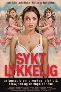 Sykt lykkelig / Happy, Happy  (2010)