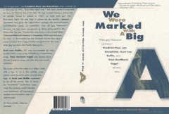 We Were Marked with a Big A  (1991)