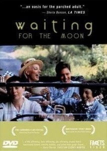 Waiting for the Moon  (1987)