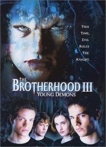 The Brotherhood III: Young Demons / Bratrstvo - Mladí démoni  (2003)