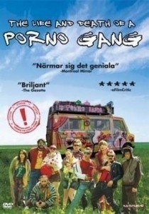 Zivot i smrt porno bande  (2009)
