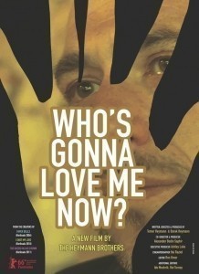 Who&#039;s Gonna Love Me Now?  (2016)