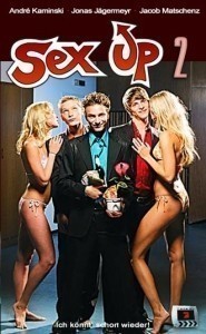 Sex Up - Ich könnt&#039; schon wieder / Sex Up 2  (2005)