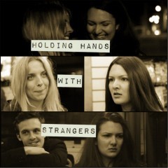 Holding Hands with Strangers  (2013)