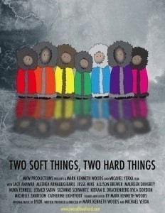 Two Soft Things, Two Hard Things  (2016)