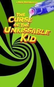 The Curse of the Un-Kissable Kid  (2013)