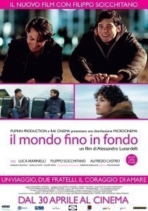 Il mondo fino in fondo / Up to the World  (2013)