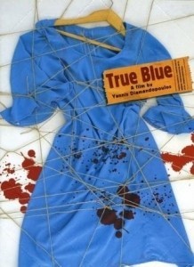 Galazio forema / True Blue  (2005)