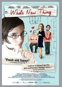 Whole New Thing / Úplně nová věc  (2005)