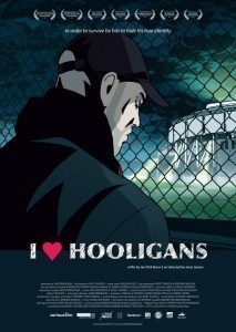 I Love Hooligans  (2013)