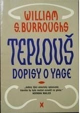 Teplouš. Dopisy o Yage (William S. Burroughs)