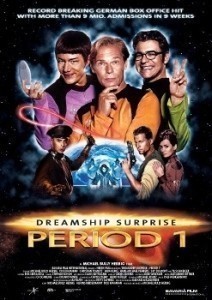 (T)Raumschiff Surprise - Periode 1 / Dreamship Surprise: Period 1  (2004)