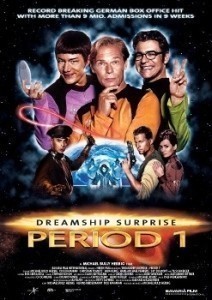 (T)Raumschiff Surprise - Periode 1 / Dreamship Surprise: Period 1  (2004)