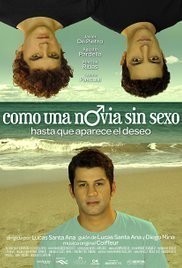 Como una novia sin sexo / Bromance  (2016)