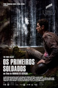 Os Primeiros Soldados /  The First Fallen