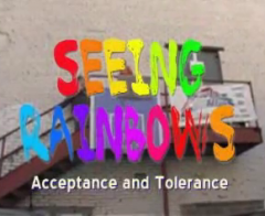 Seeing Rainbows: Acceptance and Tolerance  (2004)