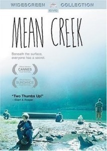Mean Creek / Zátoka ticha  (2004)