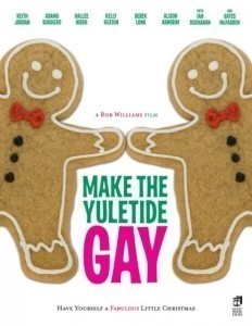 Make the Yuletide Gay  (2009)