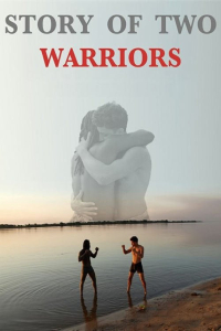 Historia de dos guerreros/
