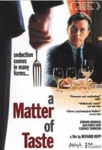 Une affaire de goût / V zajetí chuti  (2000)