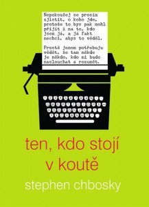 Ten, kdo stojí v koutě (Stephen Chbosky)