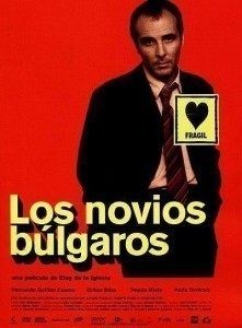 Los novios búlgaros / Bulgarian Lovers  (2003)