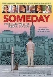 Someday This Pain Will Be Useful to You / Un giorno questo dolore ti sarà utile  (2011)