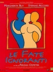 Le fate ignoranti / Falešné vztahy  (2001)