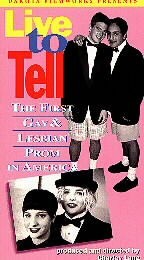 Live To Tell: The First Gay and Lesbian Prom in America  (1994)