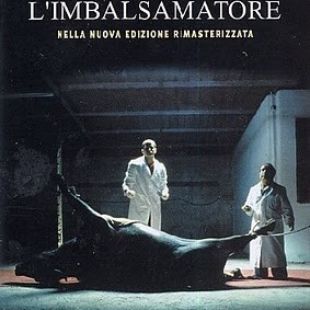L&#039;imbalsamatore / The Embalmer / Balzamovač  (2002)