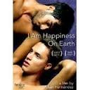 Yo soy la felicidad de este mundo / I Am Happiness on Earth  (2014)